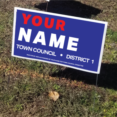This is a political campaign fold over sign is an example of what we can produce at Atlas Wrap Co.